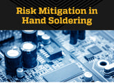 Metcal Risk Mitigation in Hand Soldering